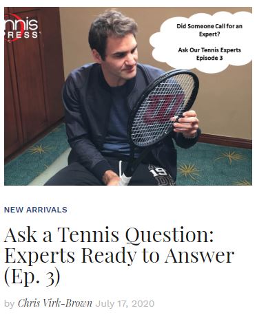 Ask a Tennis Expert Episode 3 blog